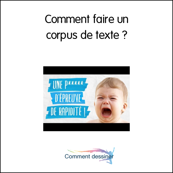 Comment faire un corpus de texte